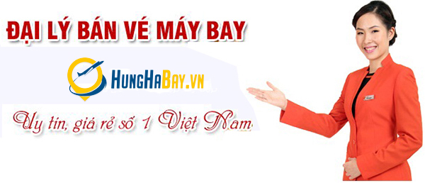 Đại lý vé máy bay tại Hồ Chí Minh Dai ly ve may bay tai Hồ Chí Minh