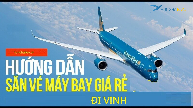 vé máy bay đi Vinh Đặt vé máy bay đi Vinh nhanh nhất